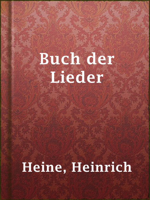 Title details for Buch der Lieder by Heinrich Heine - Available
